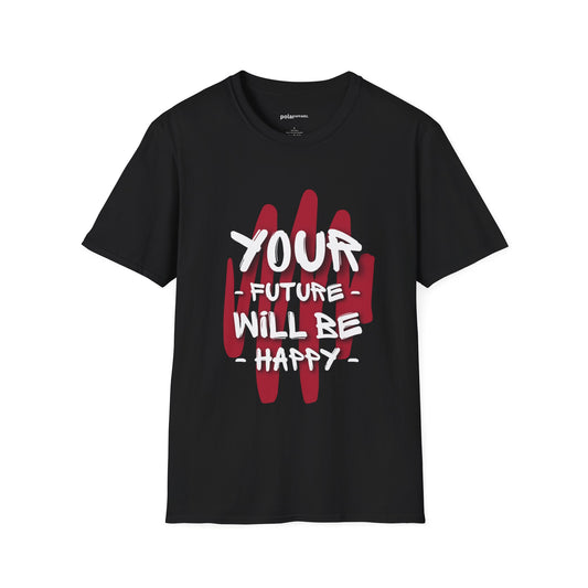 Be happy T-Shirt