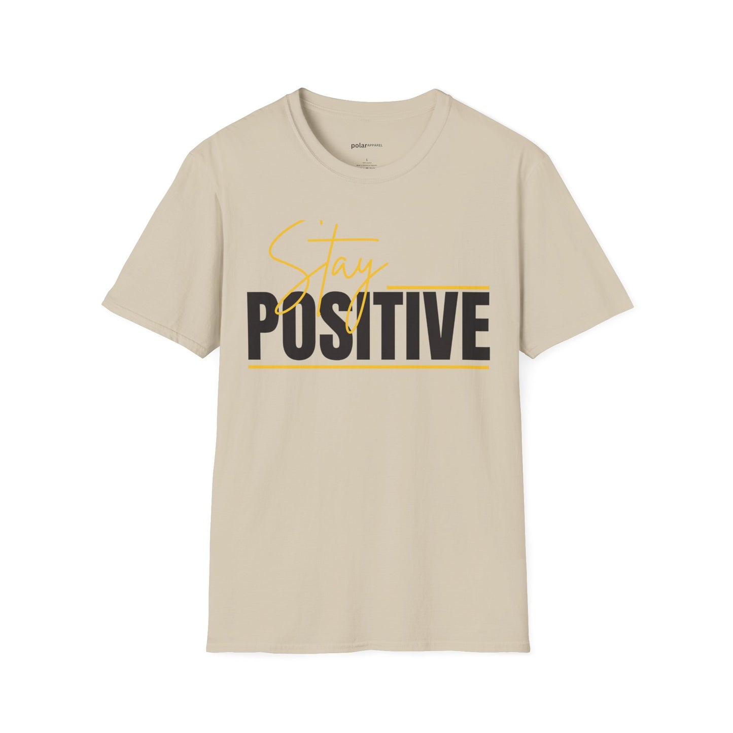 Stay Positive T-shirt