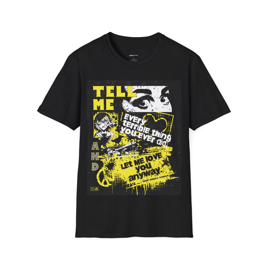 Tell Me ..... T-shirt