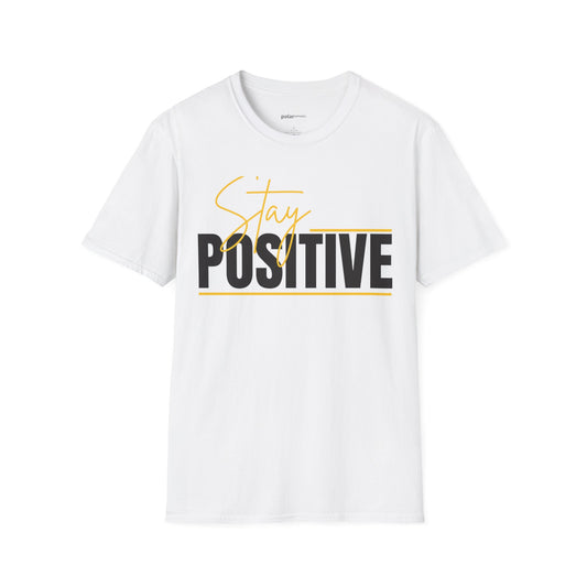 Stay Positive T-shirt