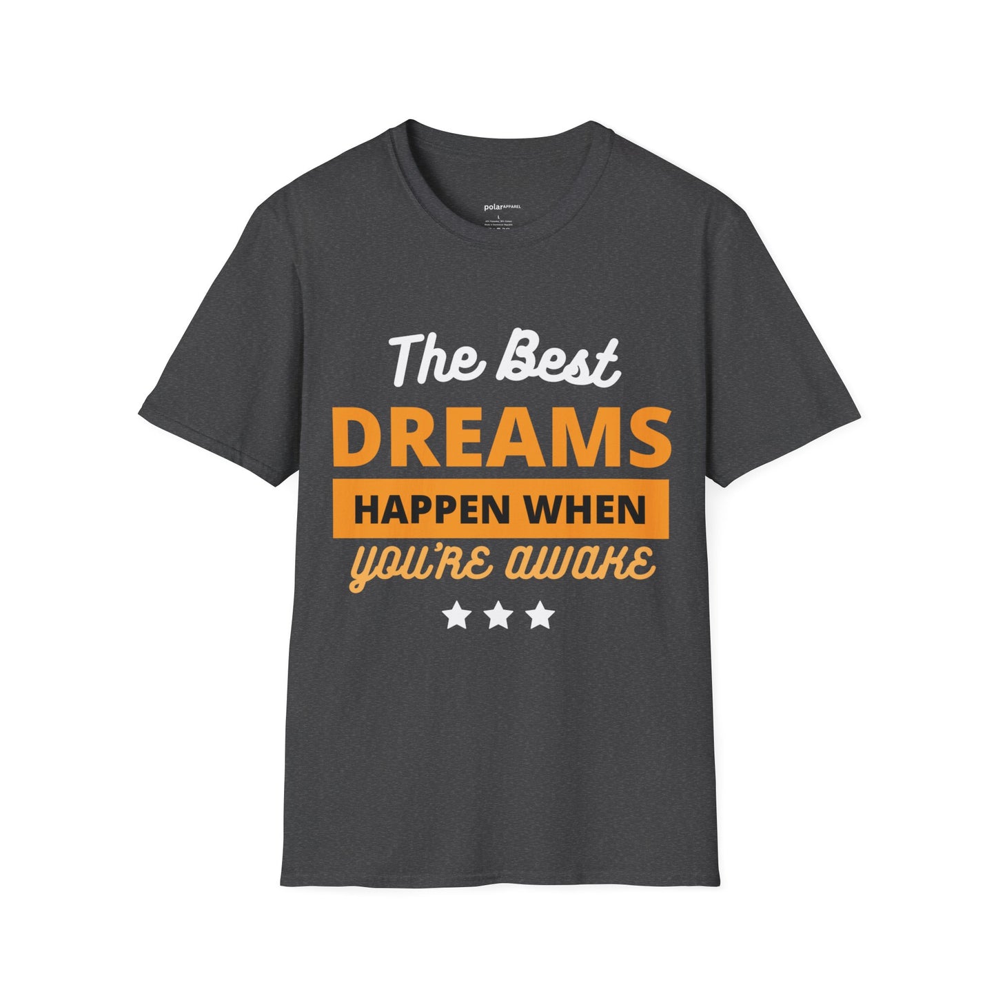 The Best Dreams T-shirt