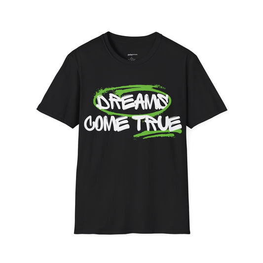 Dreams come true T–shirt