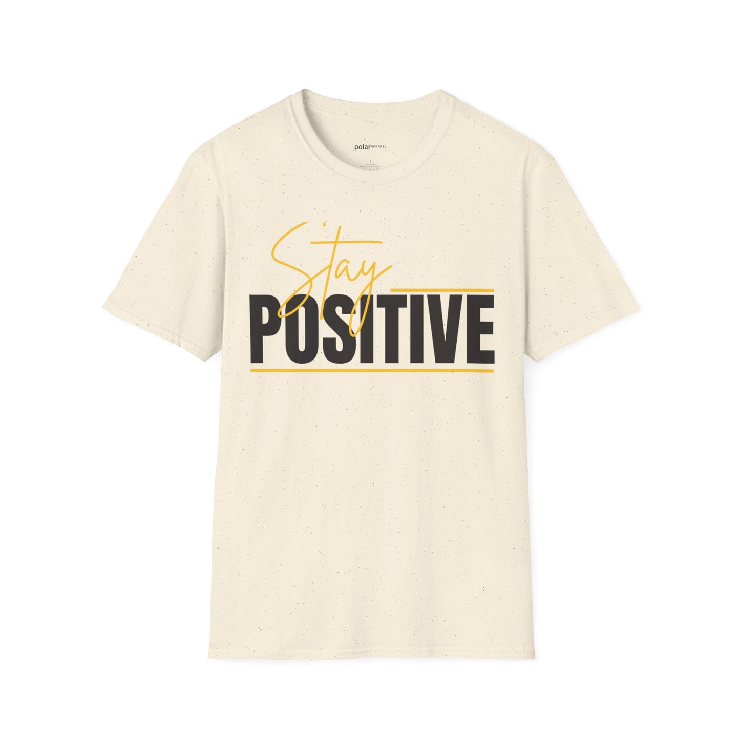 Stay Positive T-shirt