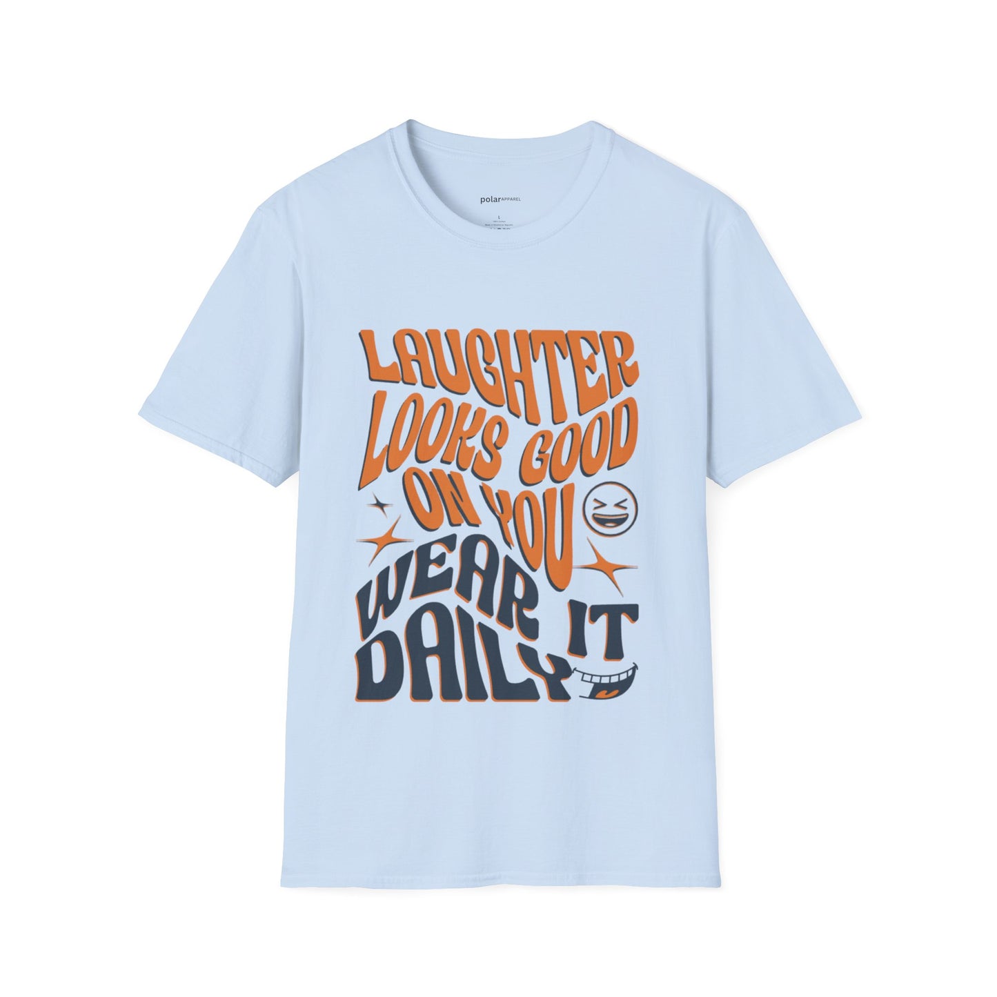 Laugh it up T-shirt