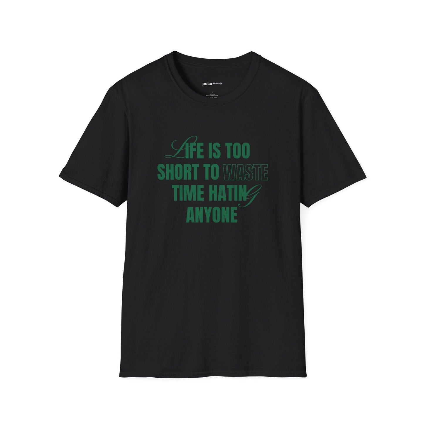 Life is too short Unisex T-Shirt