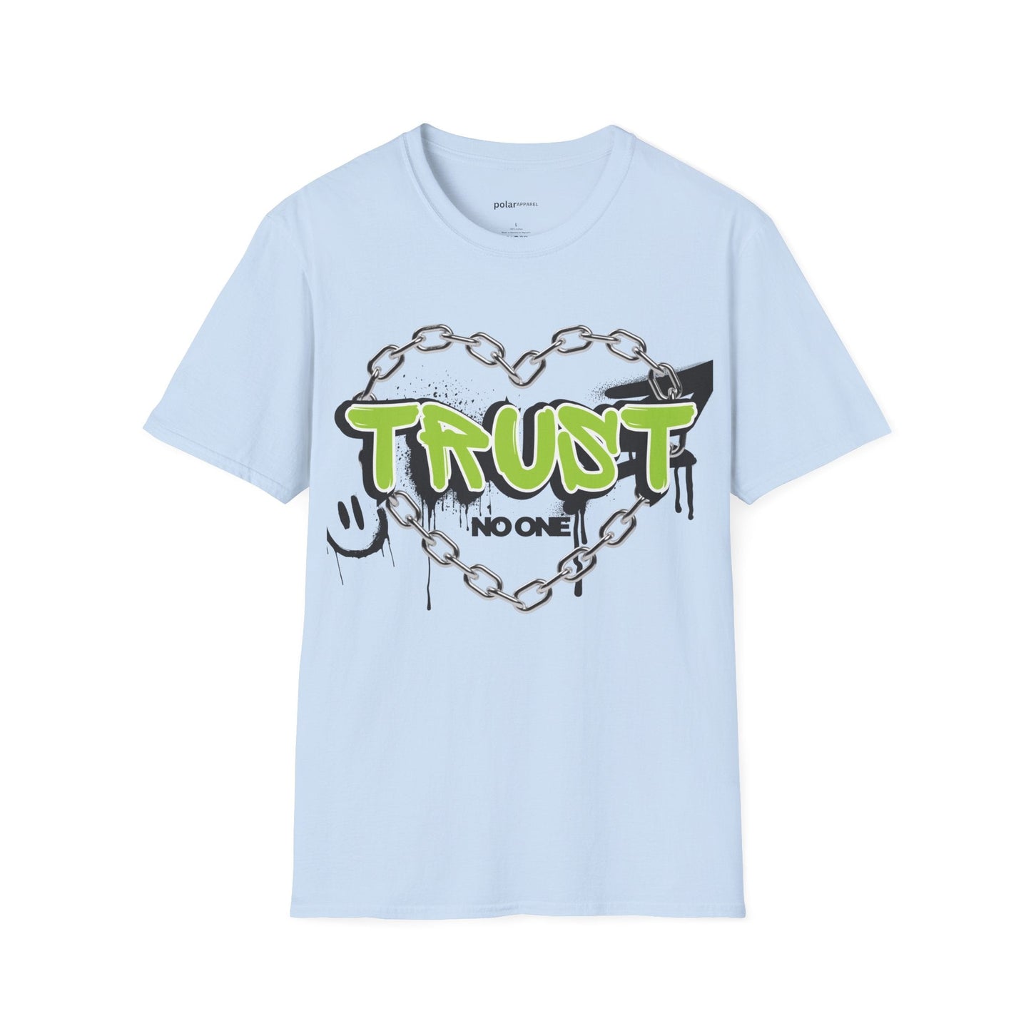 Trust no One  T-shirt